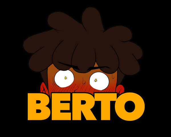 Where You At Berto!?